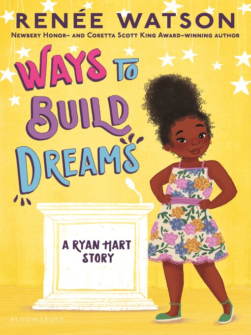 Title details for Ways to Build Dreams by Renée Watson - Wait list